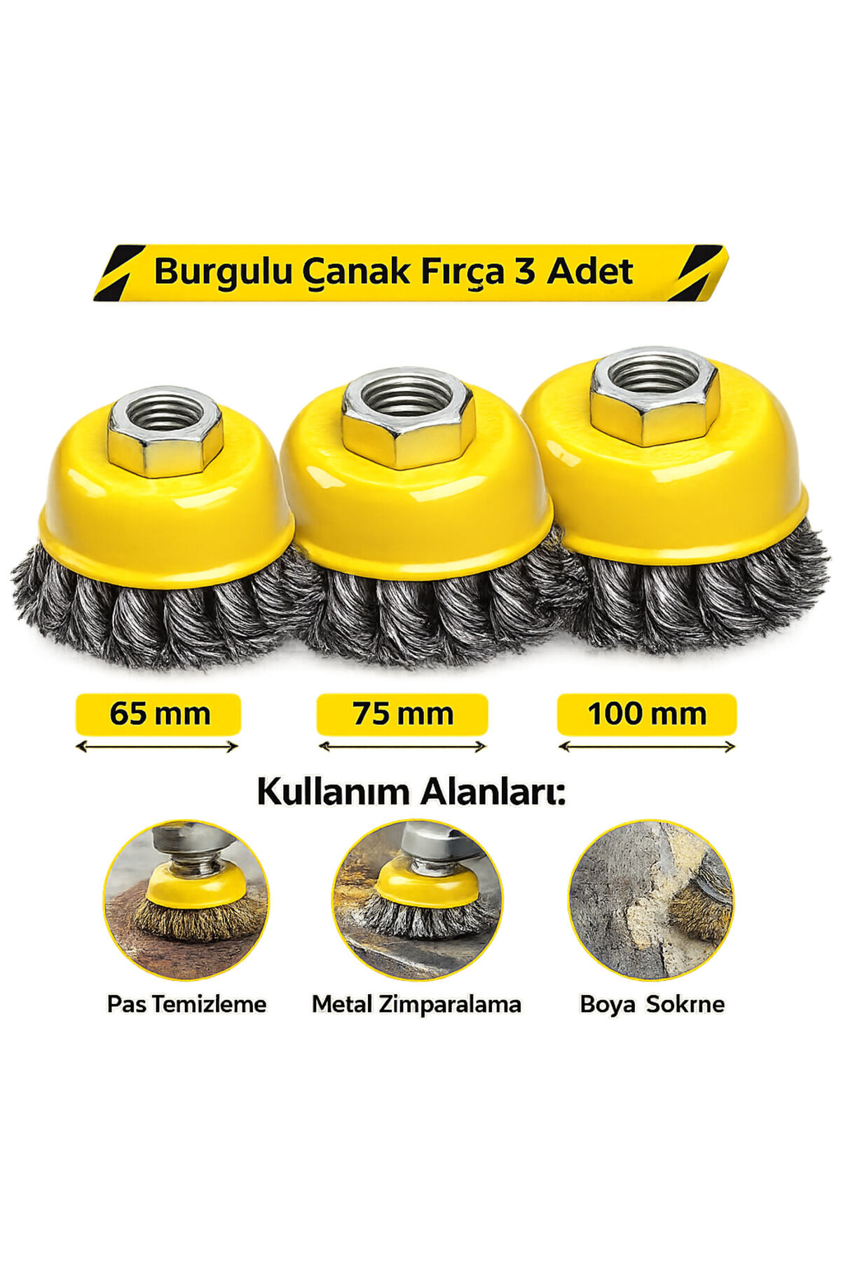 Burgulu Çanak Fırça 65mm 75mm 100mm 3'lü Set Yüzey Pas Temizleme Boya Sökme Fırçası